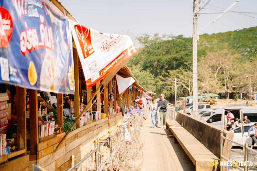 ตลาดริมเมย แม่สอด - สุดประจิมที่ริมเมย ตลาดชายแดนไทย-พม่า  จังหวัดตาก
