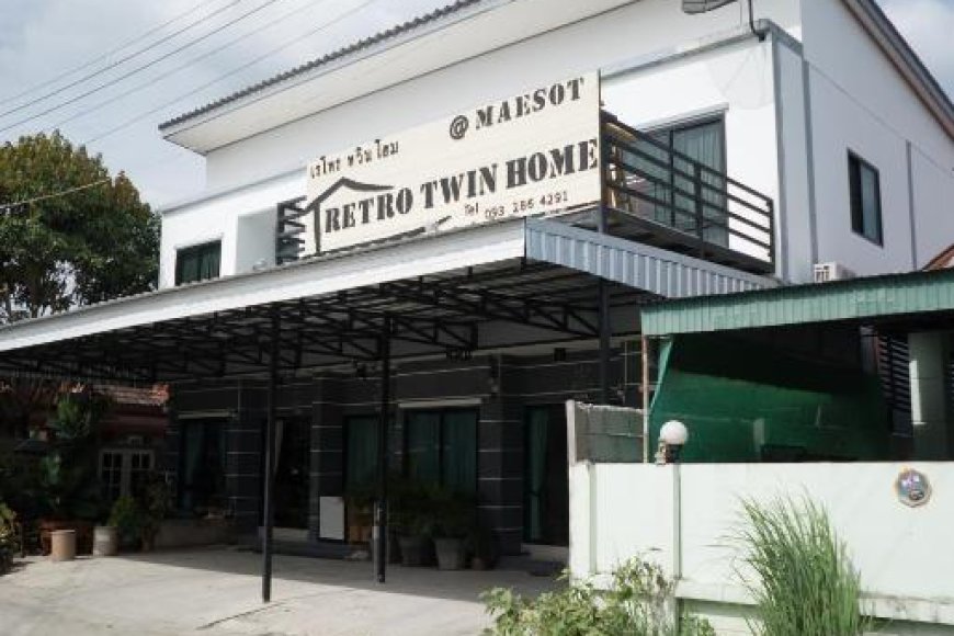 เรโทร ทวินโฮม @แม่สอด RETRO Twin Home @Maesot ที่พักรายวันแม่สอด