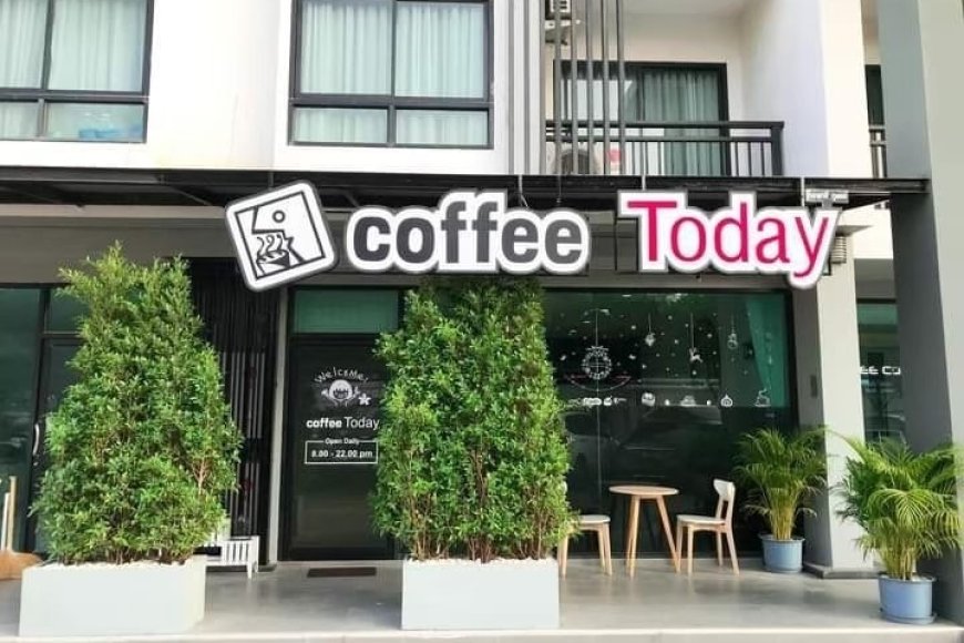 CoffeeToday คอฟฟี่ทูเดย์ แม่สอด