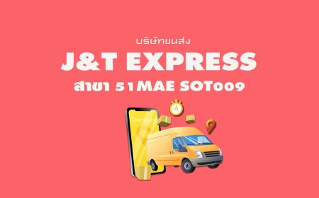 J&T Express สาขา 51Mae Sot009