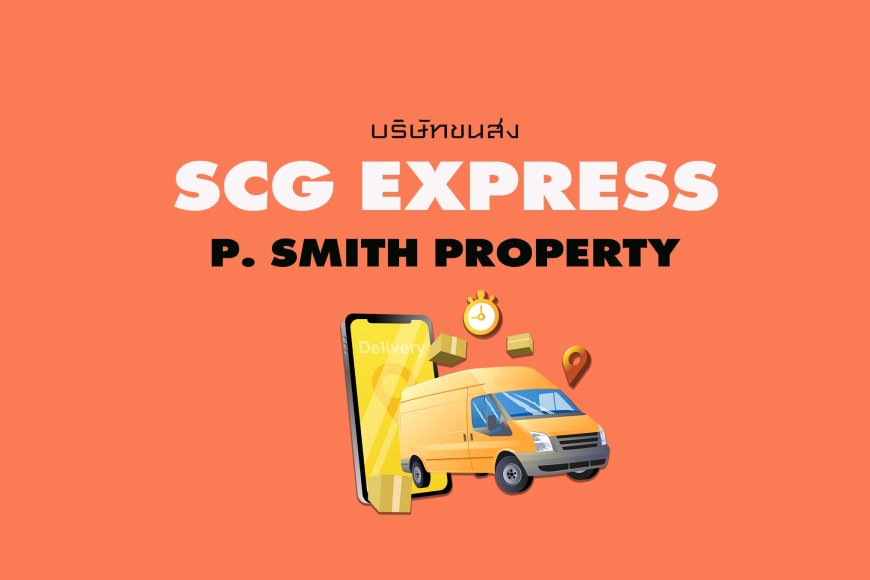 SCG Express P. smith Property ( ตัวแทนจุดรับพัสดุ )